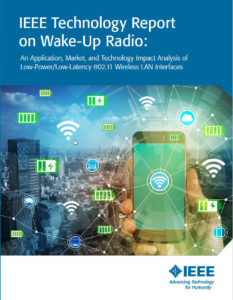 IEEE Wake-Up Radio Report will be released on 1 November, 2017