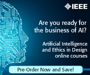 Artificial Intelligence and Ethics in Design online courses from IEEE
