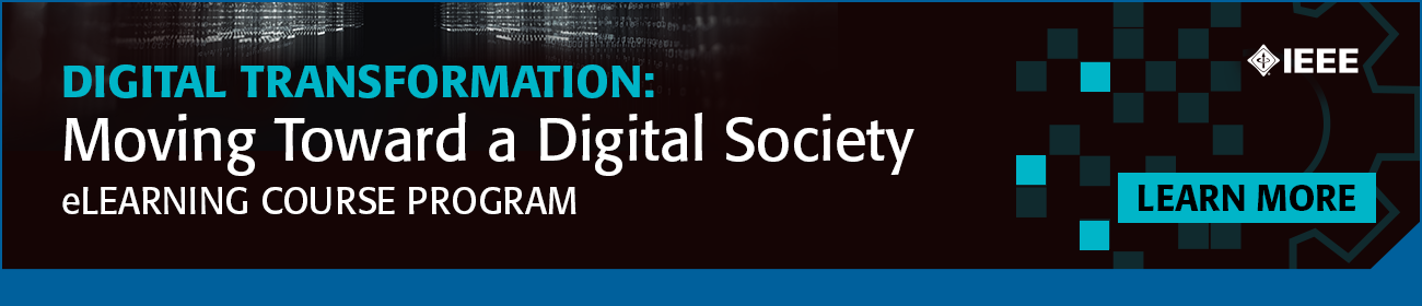 Digital Transformation: Moving Toward a Digital Society
